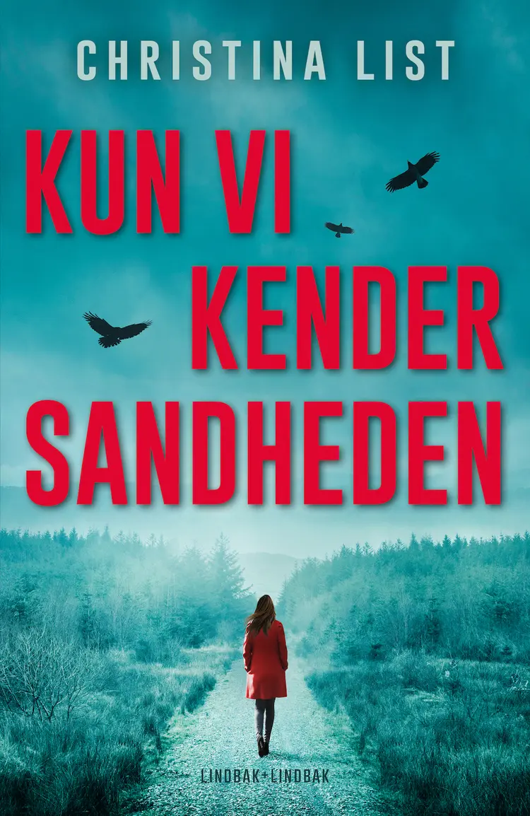 Kun vi kender sandheden af Christina List