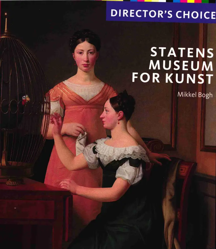 Director's Choice - Statens Museum for Kunst af Mikkel Bogh