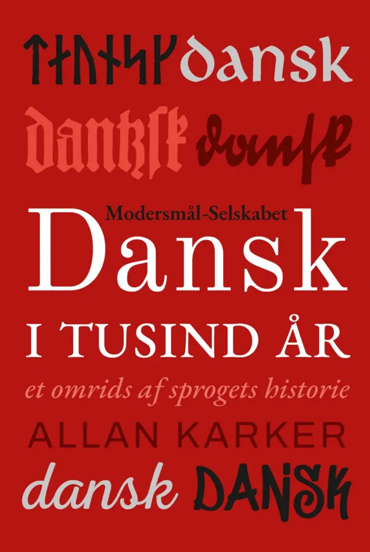 Dansk i tusind år af Allan Karker