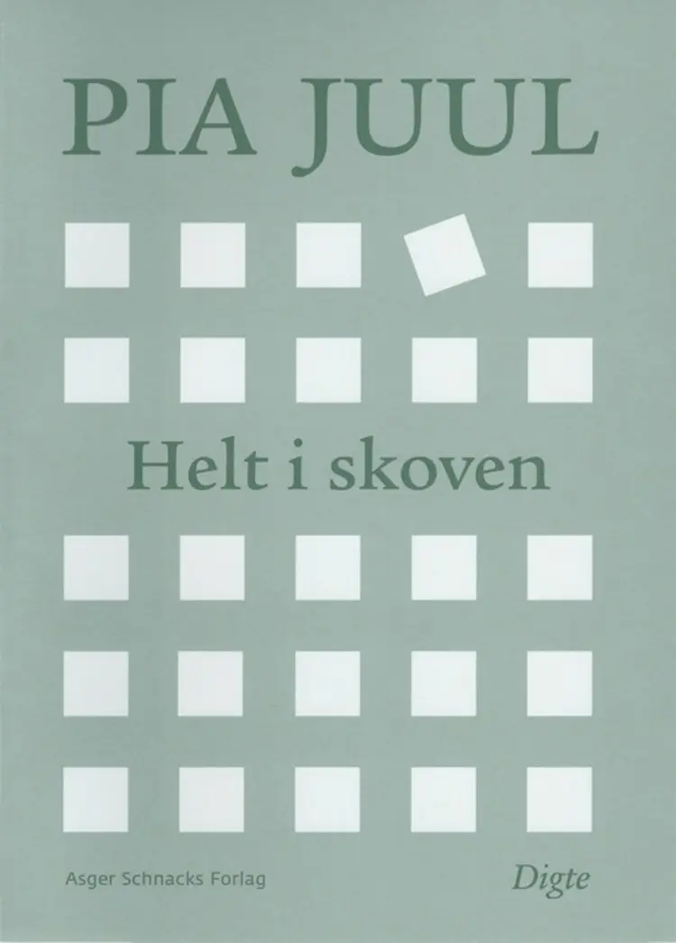 Helt i skoven af Pia Juul