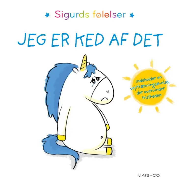 Sigurds følelser: Jeg er ked af det af Aurélie Chien Chow Chine