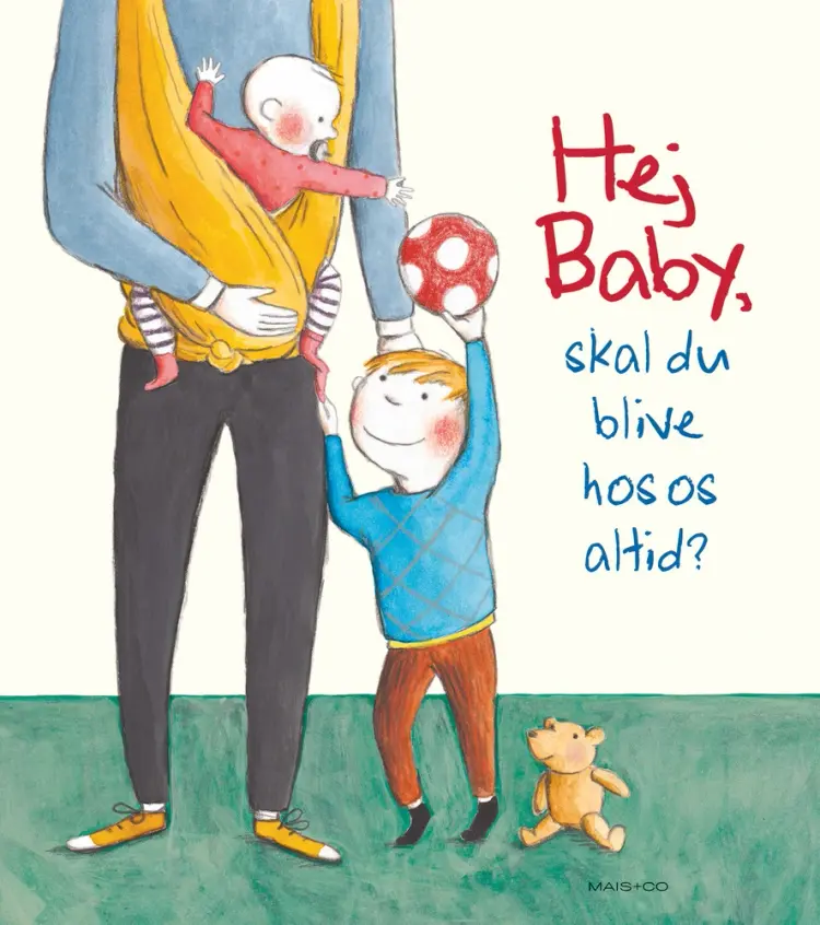 Hej baby, skal du blive hos os altid? af Lydia Hauenschild