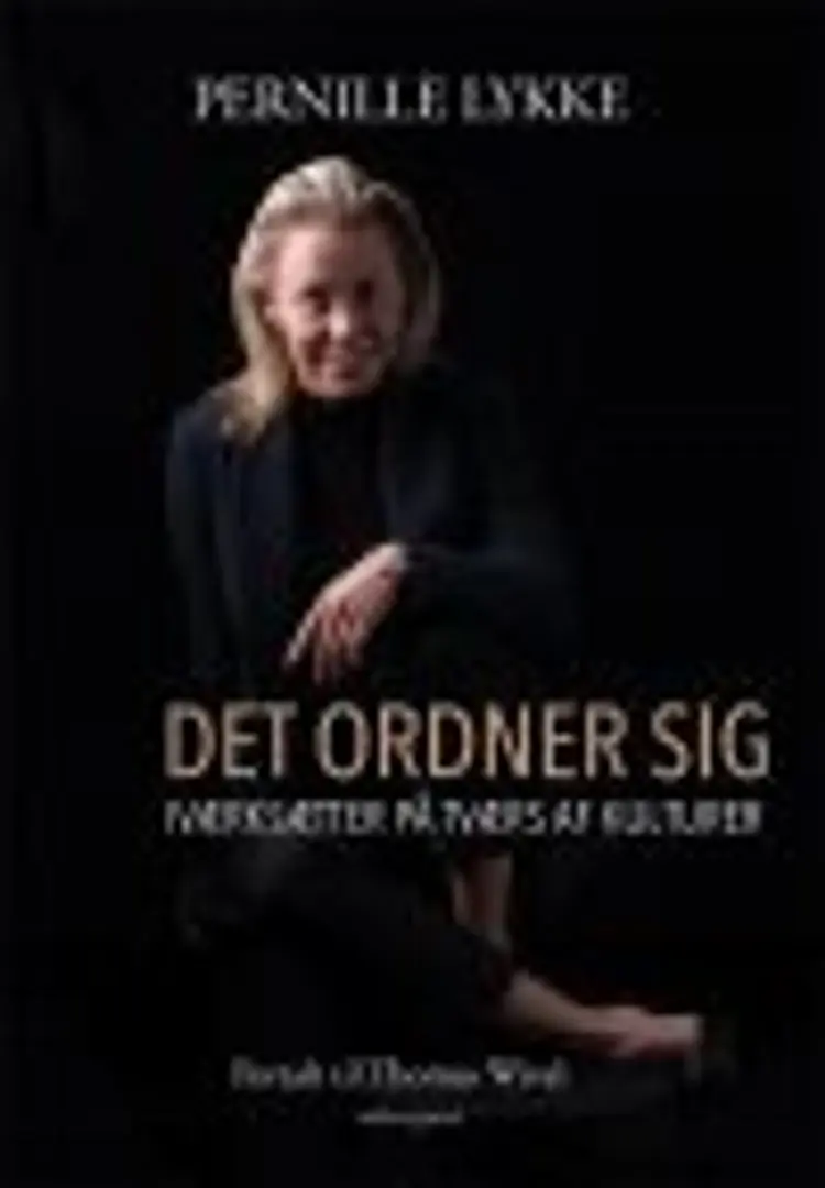 Det ordner sig af Thomas Wivel