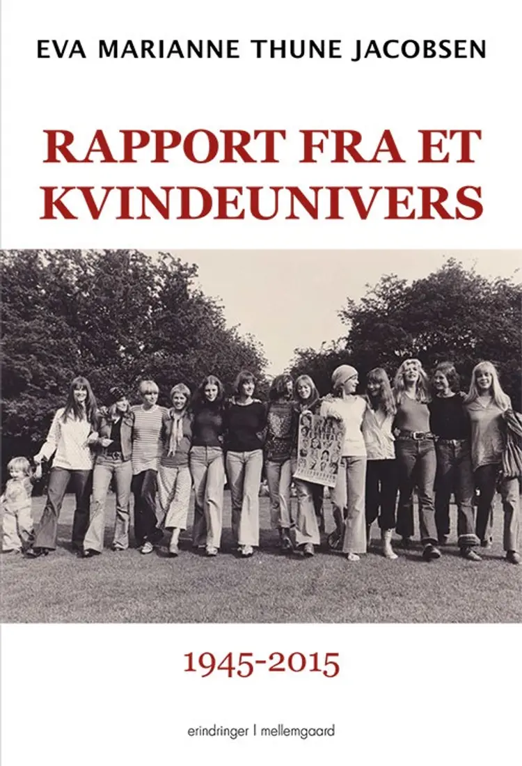 Rapport fra et kvindeunivers af Eva Marianne Thune Jacobsen