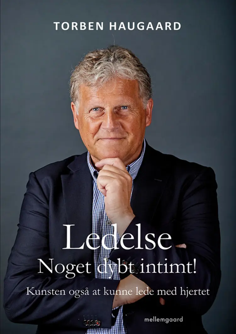 Ledelse - noget dybt intimt! af Torben Haugaard