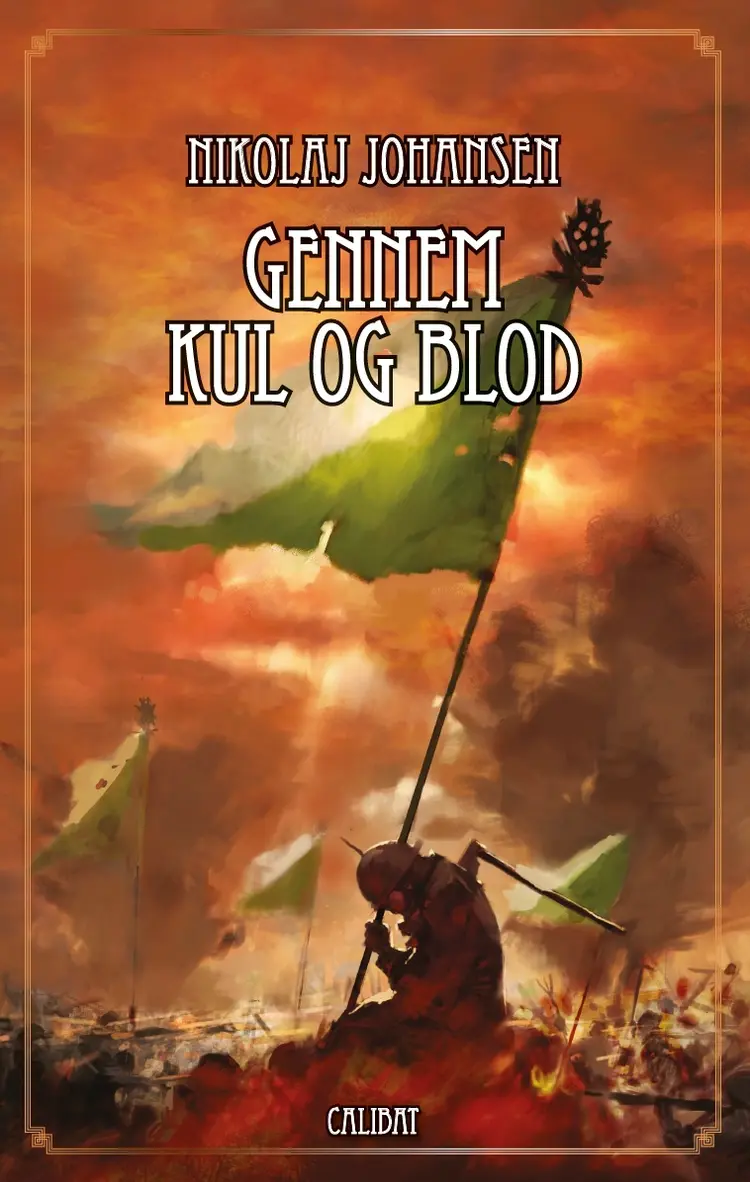 Gennem kul og blod af Nikolaj Johansen