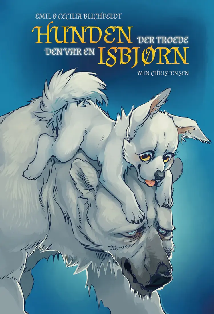 Hunden der troede den var en isbjørn af Emil Blichfeldt
