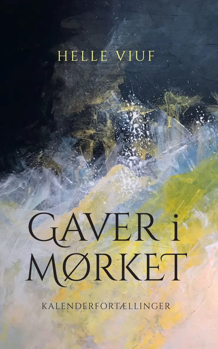 Gaver i mørket af Helle Viuf