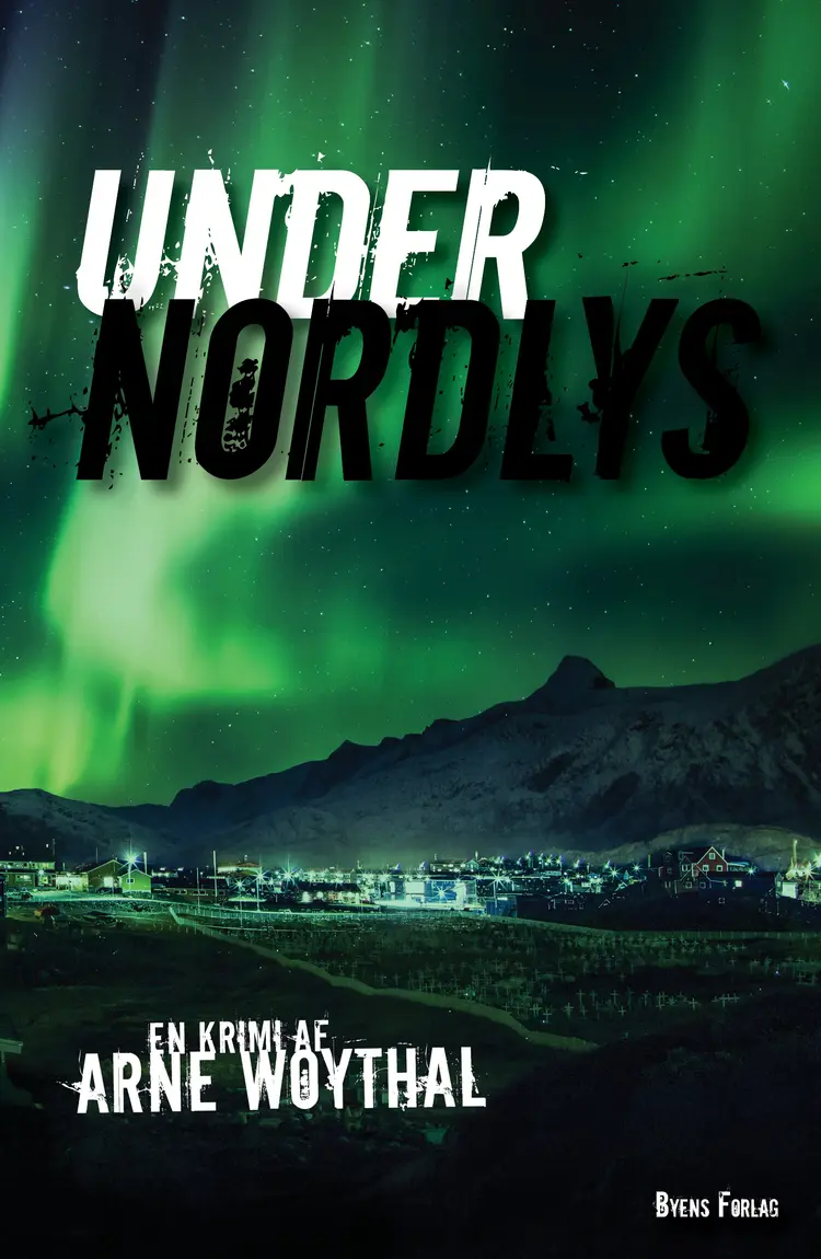 Under nordlys af Arne Woythal