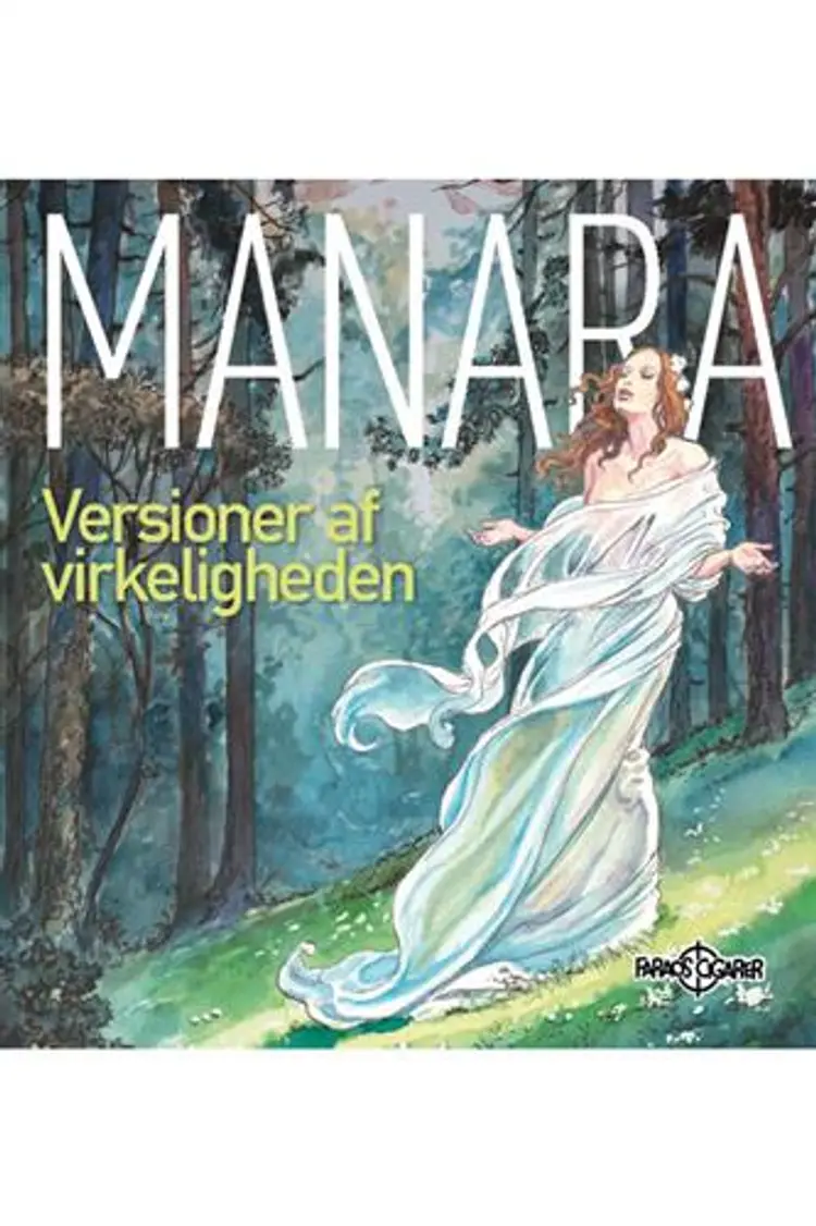 Versioner af virkeligheden af Milo Manara