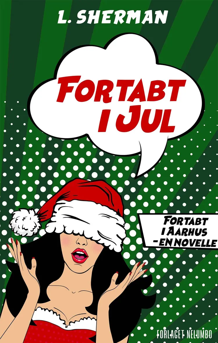 Fortabt i Jul af L. Sherman