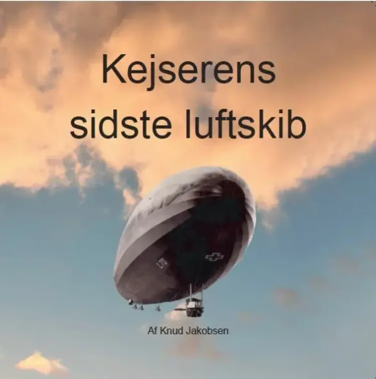 Kejserens sidste luftskib af Knud Jakobsen