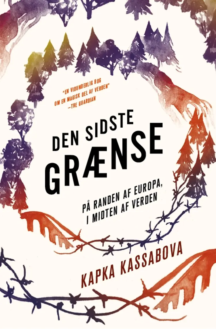 Den sidste grænse af Kapka Kassabova
