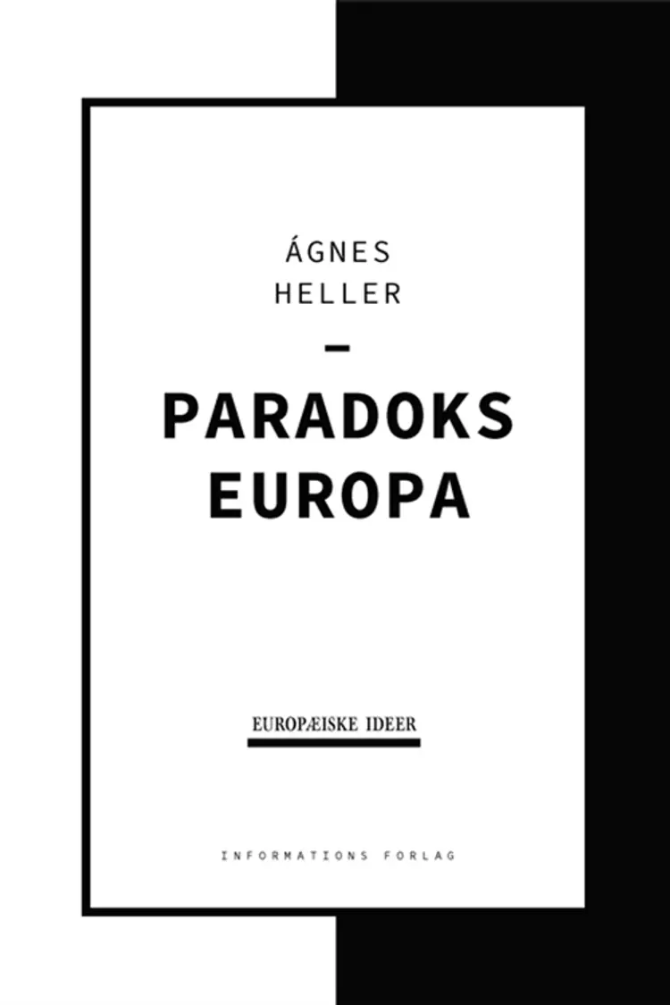 Paradoks Europa af Ágnes Heller