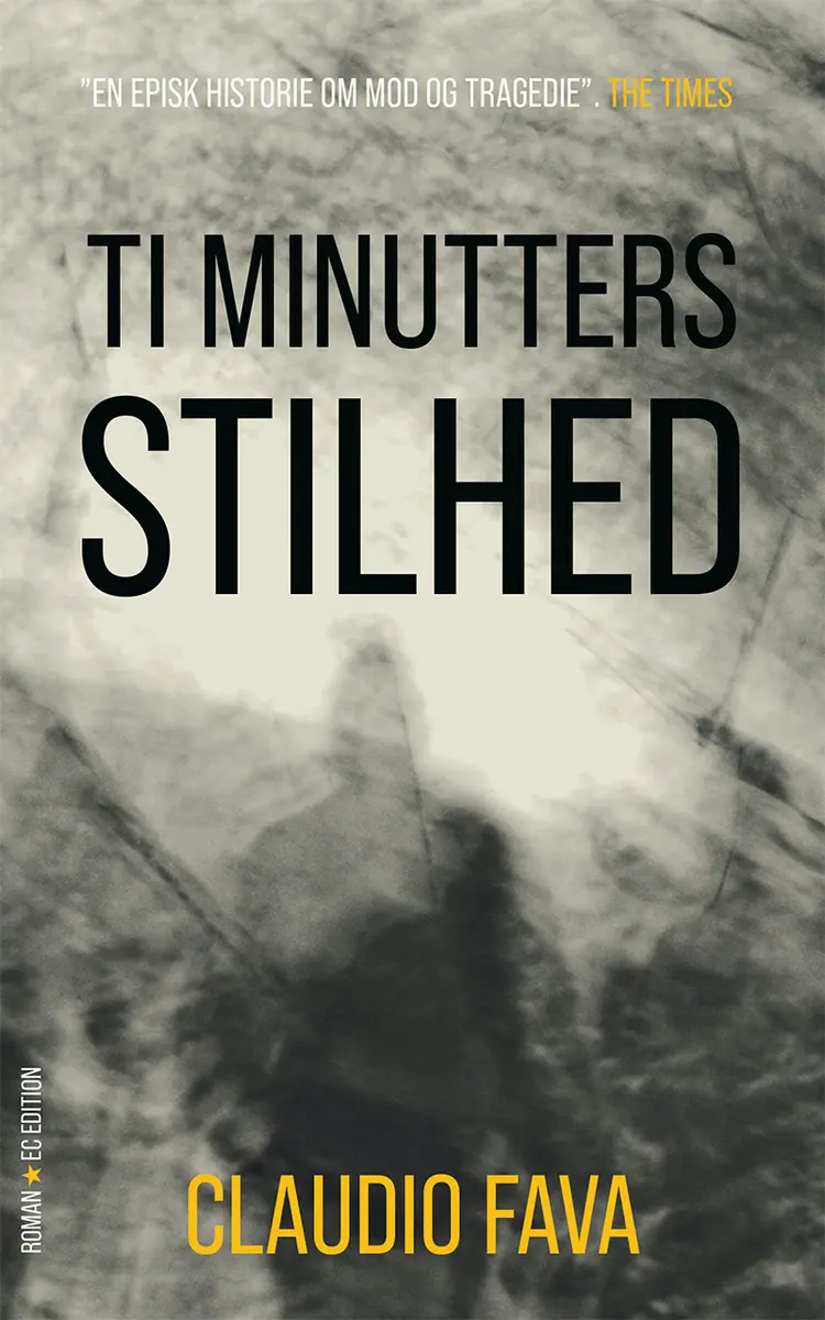 Ti minutters stilhed af Claudio Fava