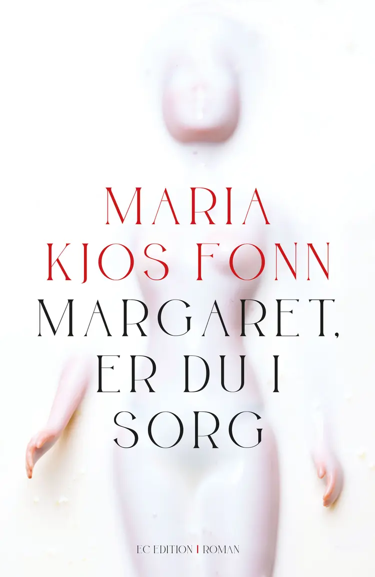 Margaret, er du i sorg af Maria Kjos Fonn