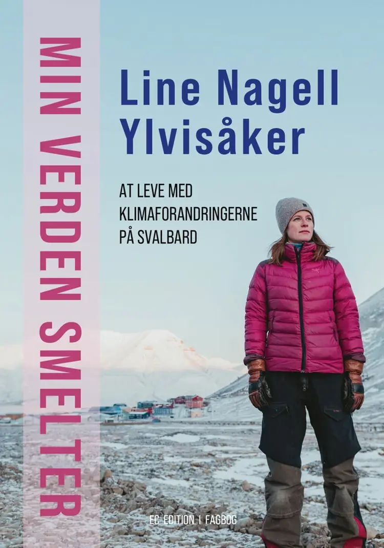 Min verden smelter af Line Nagell Ulvisåker