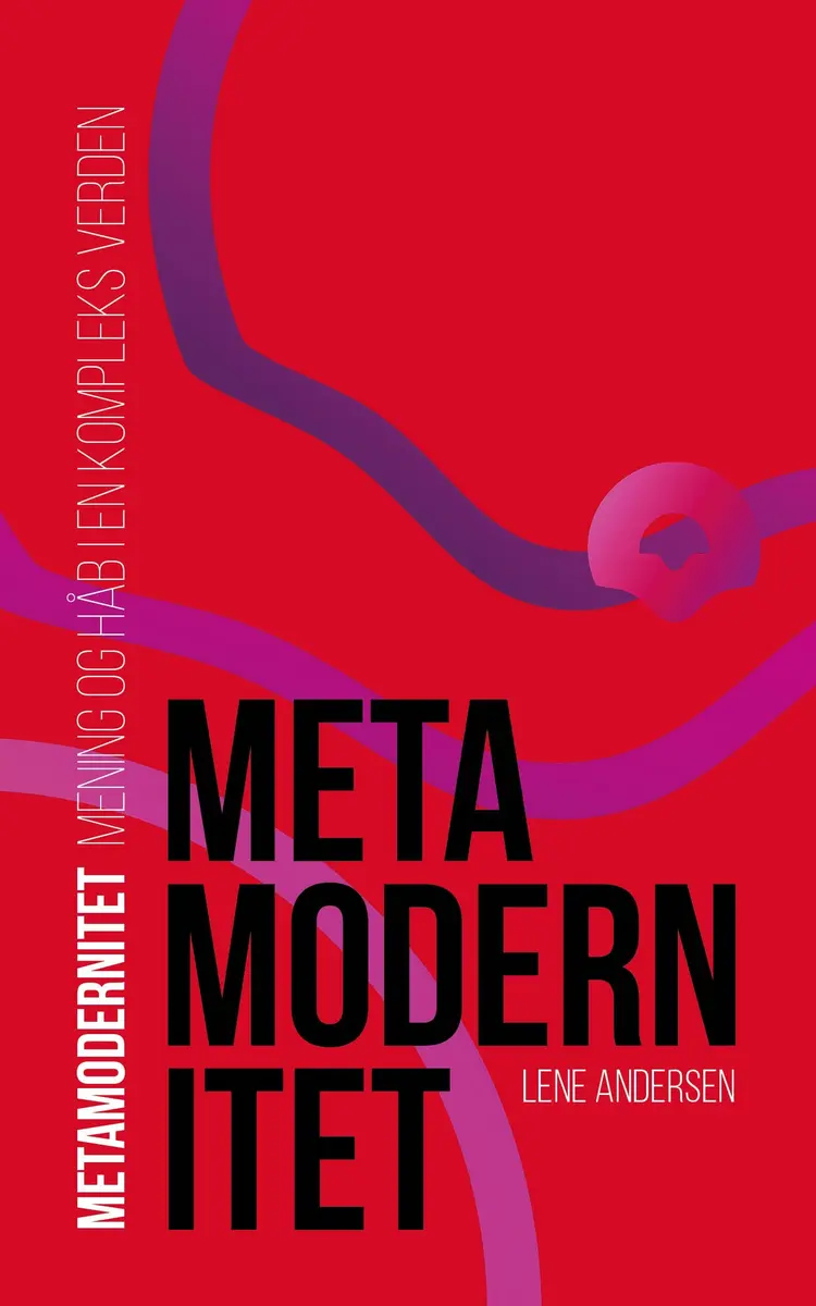 Metamodernitet af Lene Rachel Andersen
