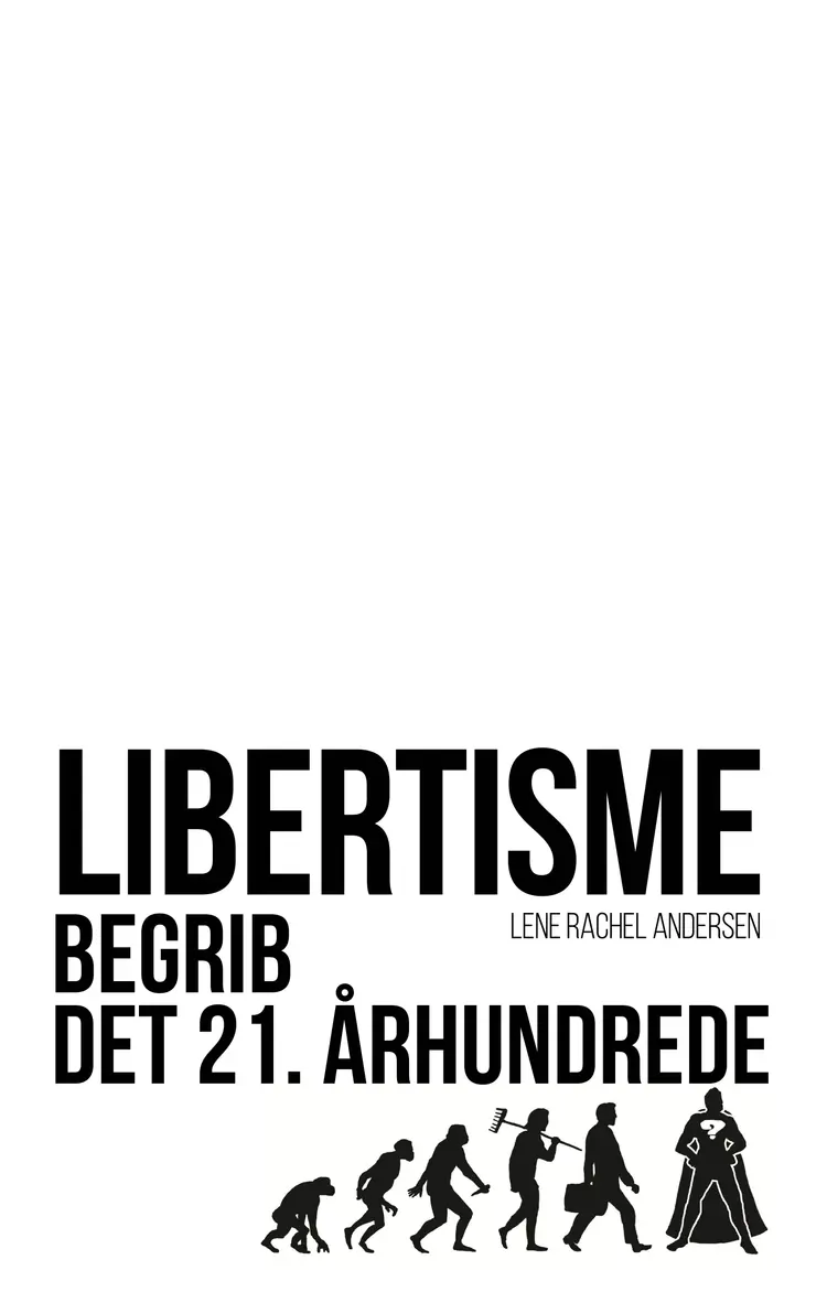 Libertisme af Lene Rachel Andersen