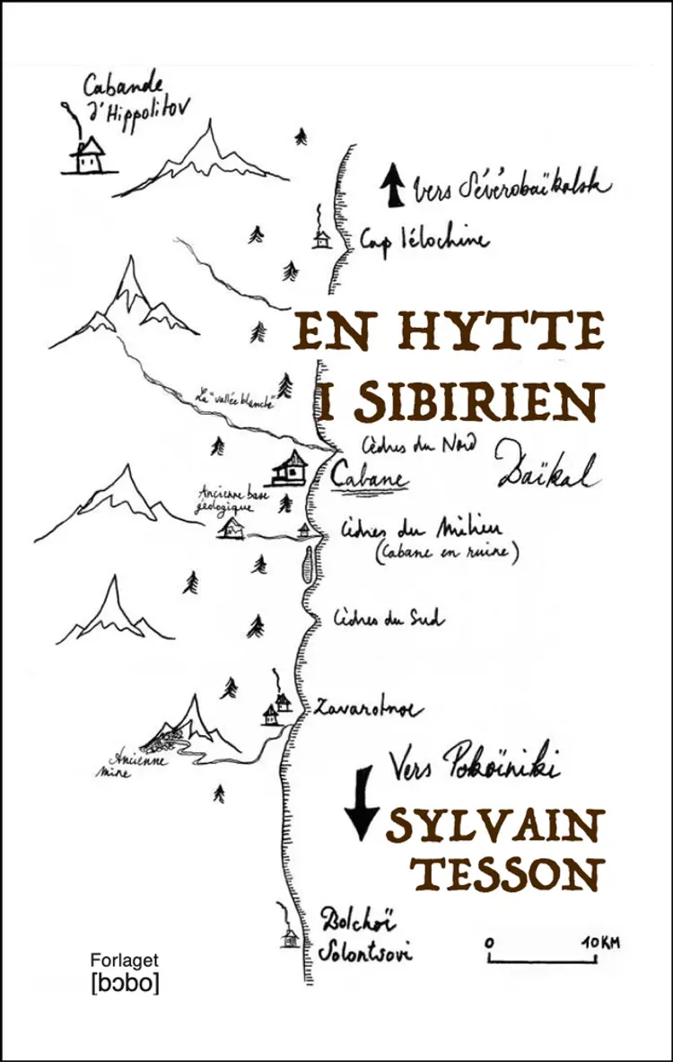 En hytte i Sibirien af Sylvain Tesson