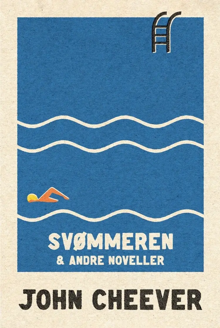 Svømmeren & andre noveller af John Cheever