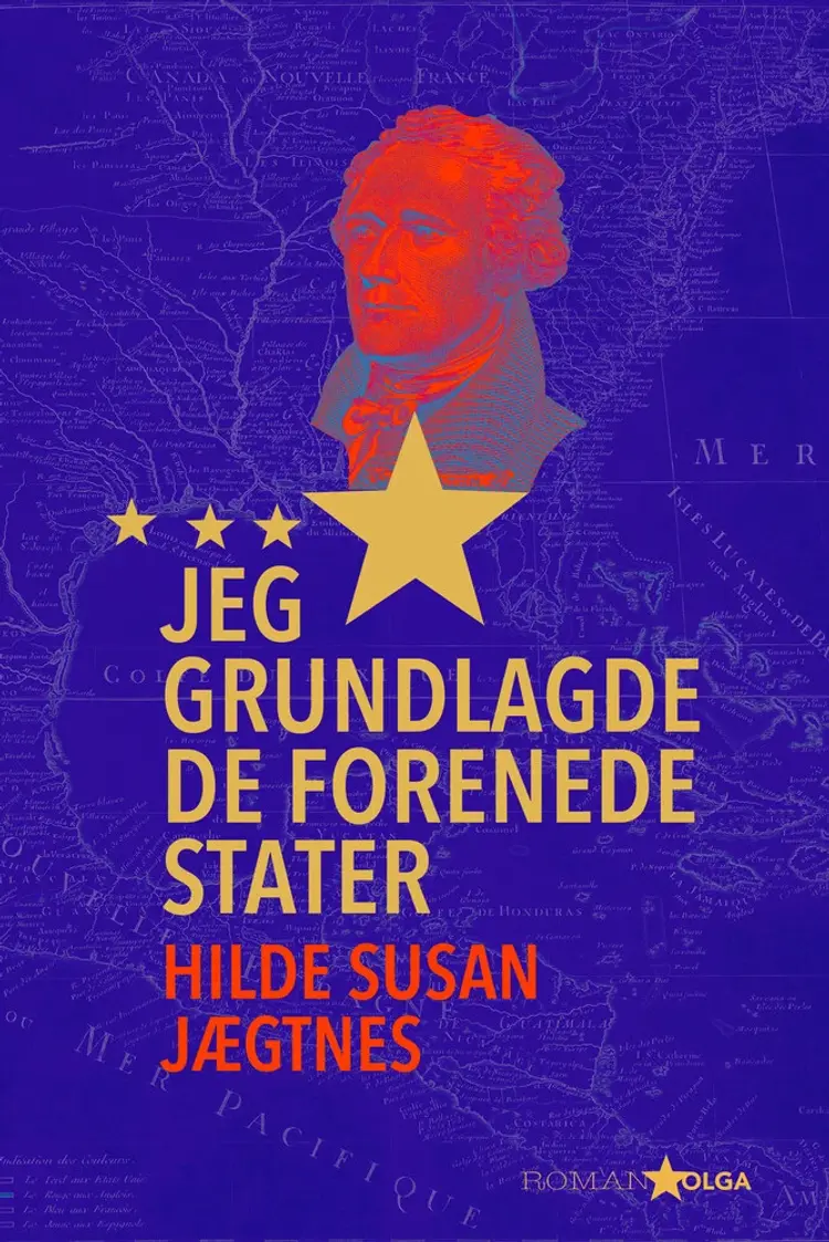 Jeg grundlagde De Forenede Stater af Hilde Susan Jægtnes