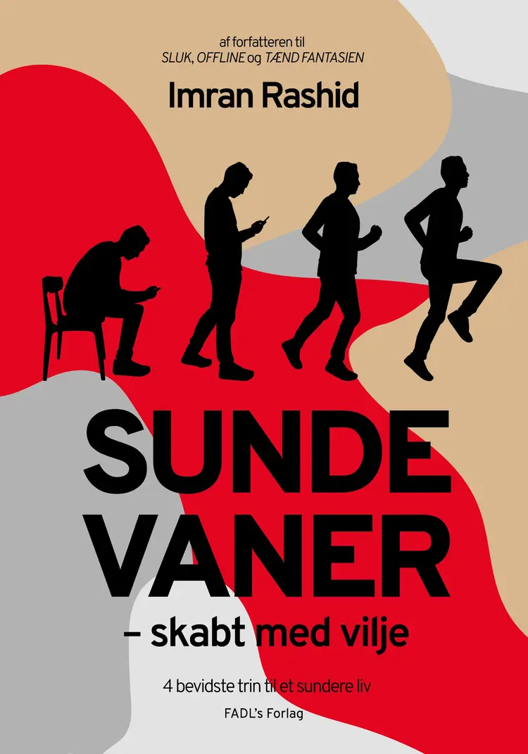 Sunde vaner - skabt med vilje af Imran Rashid