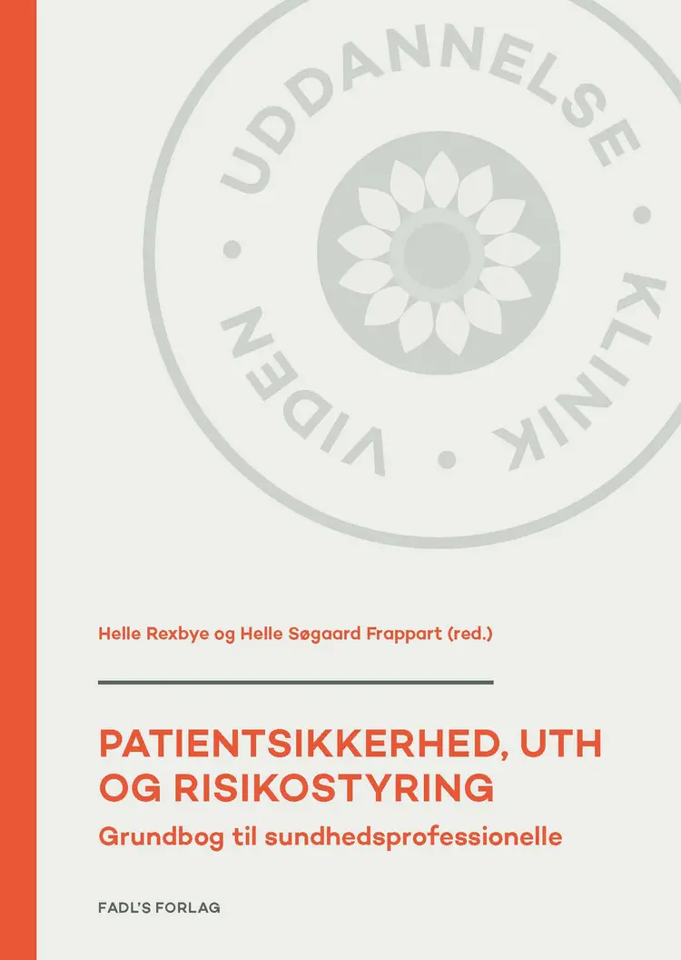 Patientsikkerhed, UTH og risikostyring af Helle Rexbye