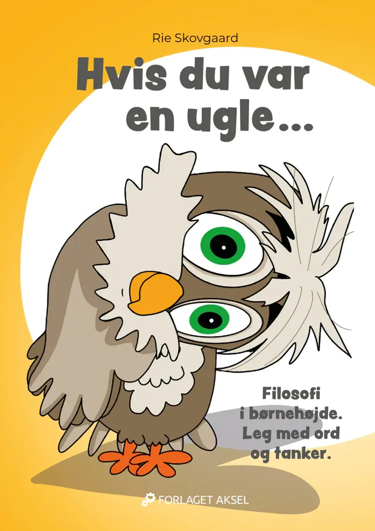 Hvis du var en ugle... af Rie Skovgaard