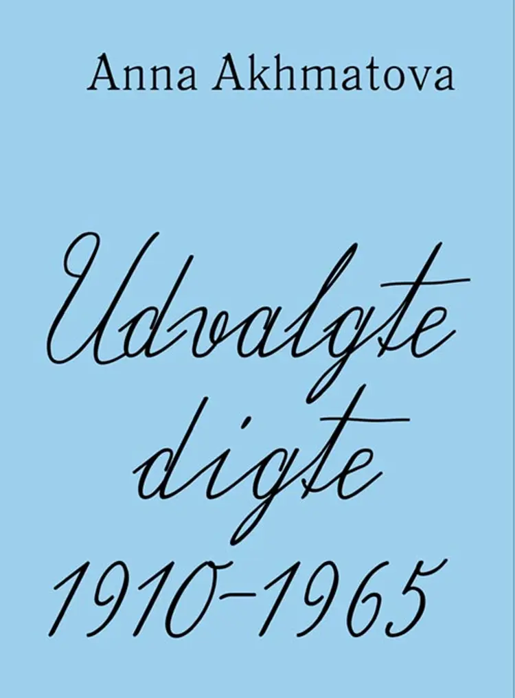 Udvalgte digte af Anna Akhmatova