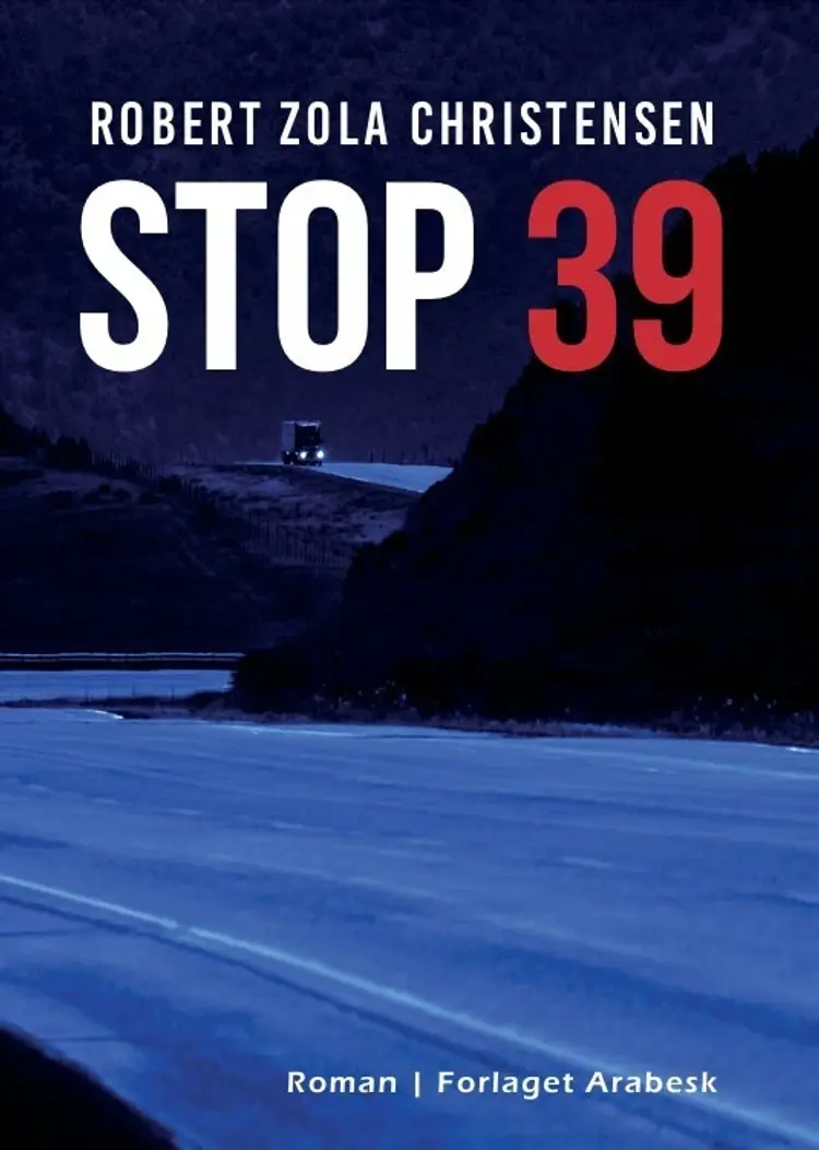 Stop 39 af Robert Zola Christensen