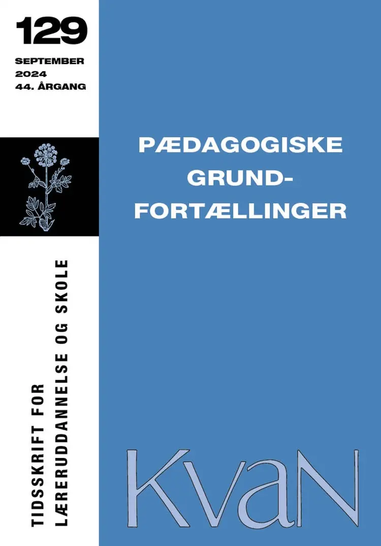KvaN 129 - Pædagogiske grundfortællinger af Johannes Fibiger m.fl.