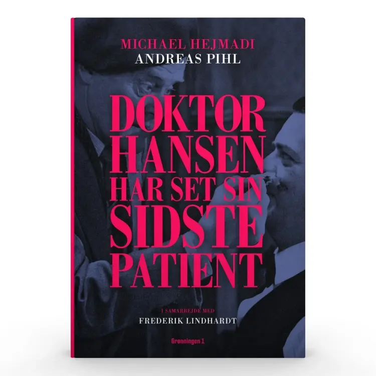 Doktor Hansen har set sin sidste patient af Michael Hejmadi