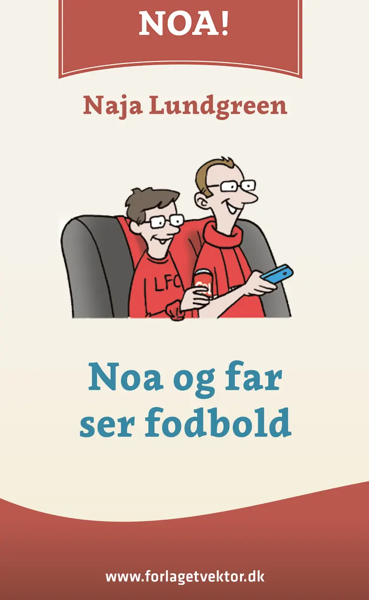Noa og far ser fodbold af Naja Lundgreen