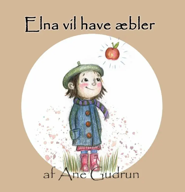 Elna vil have æbler af Ane Gudrun