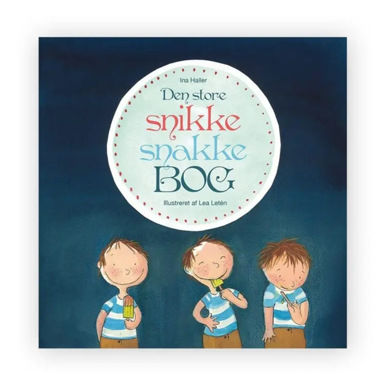 Den store snikke snakke bog af Ina Haller