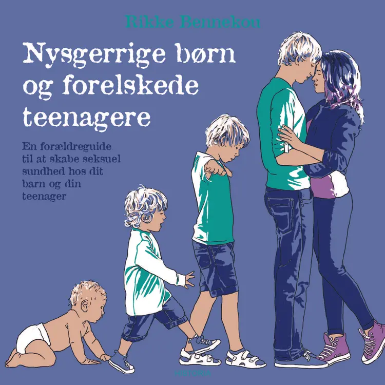 Nysgerrige børn og forelskede teenagere af Rikke Bennekou