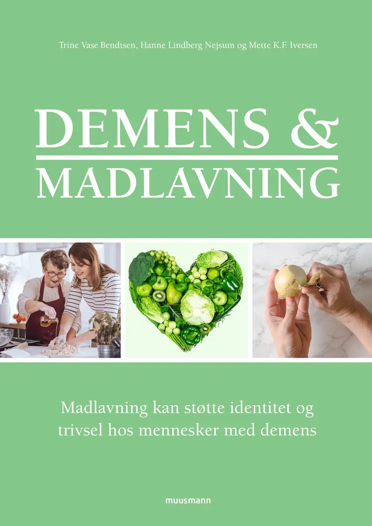 Demens & madlavning af Trine Vase Bendtsen