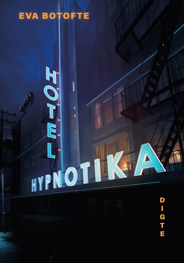 Hotel Hypnotika af Eva Botofte