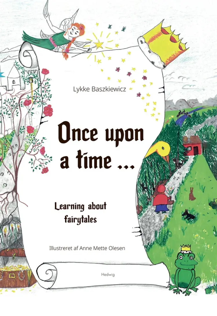 Once upon a time ... af Lykke Baszkiewicz