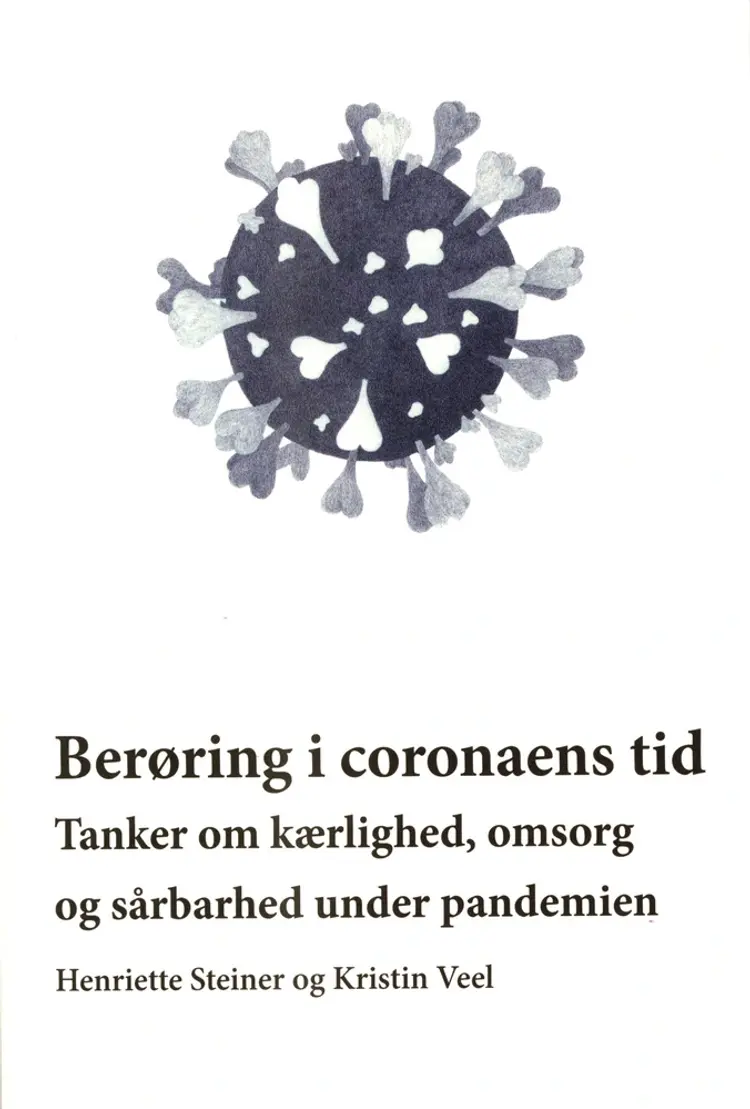 Berøring i coronaens tid af Kristin Veel