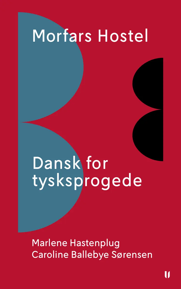 Morfars Hostel - Dansk for tysksprogede af Marlene Hastenplug