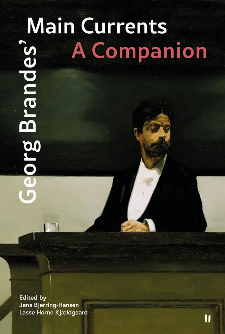Georg Brandes’ main currents. A Companion af Lasse Horne Kjældgaard