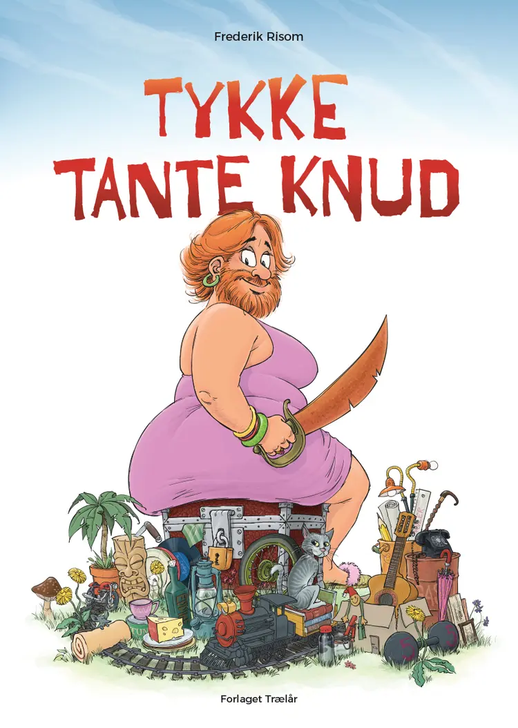 Tykke Tante Knud af Frederik Risom