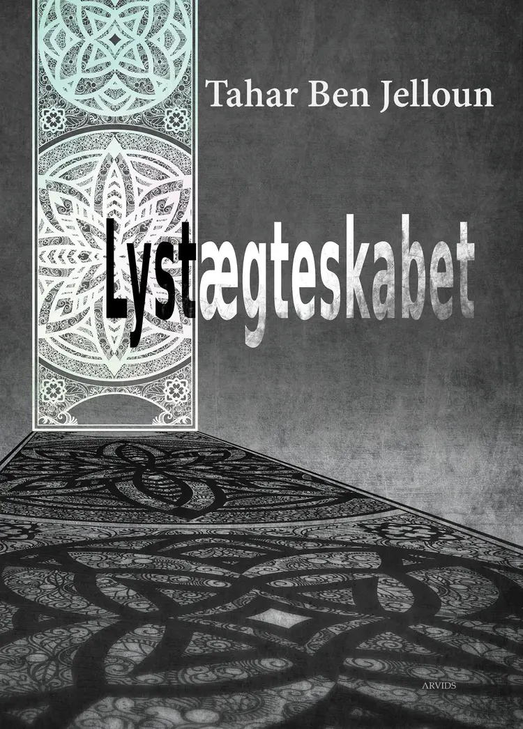 Lystægteskabet af Tahar Ben Jelloun