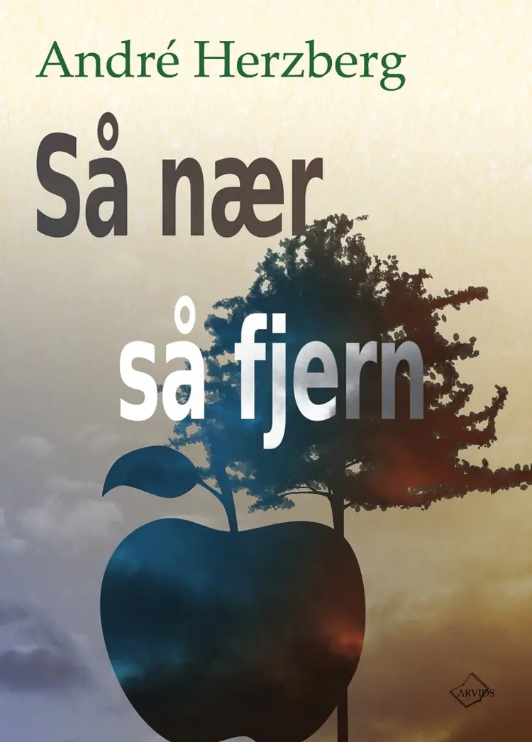 Så nær så fjern af André Herzberg