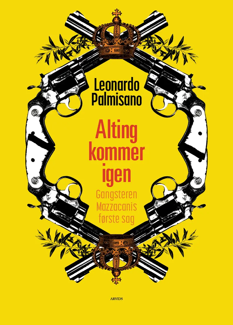 Alting kommer igen af Leonardo Palmisano
