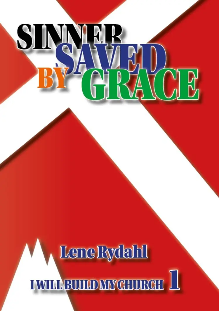 SINNER SAVED BY GRACE af Lene Rydahl