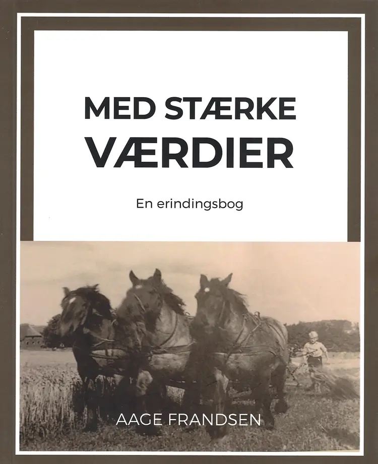 Med Stærke Værdier af Aage Frandsen