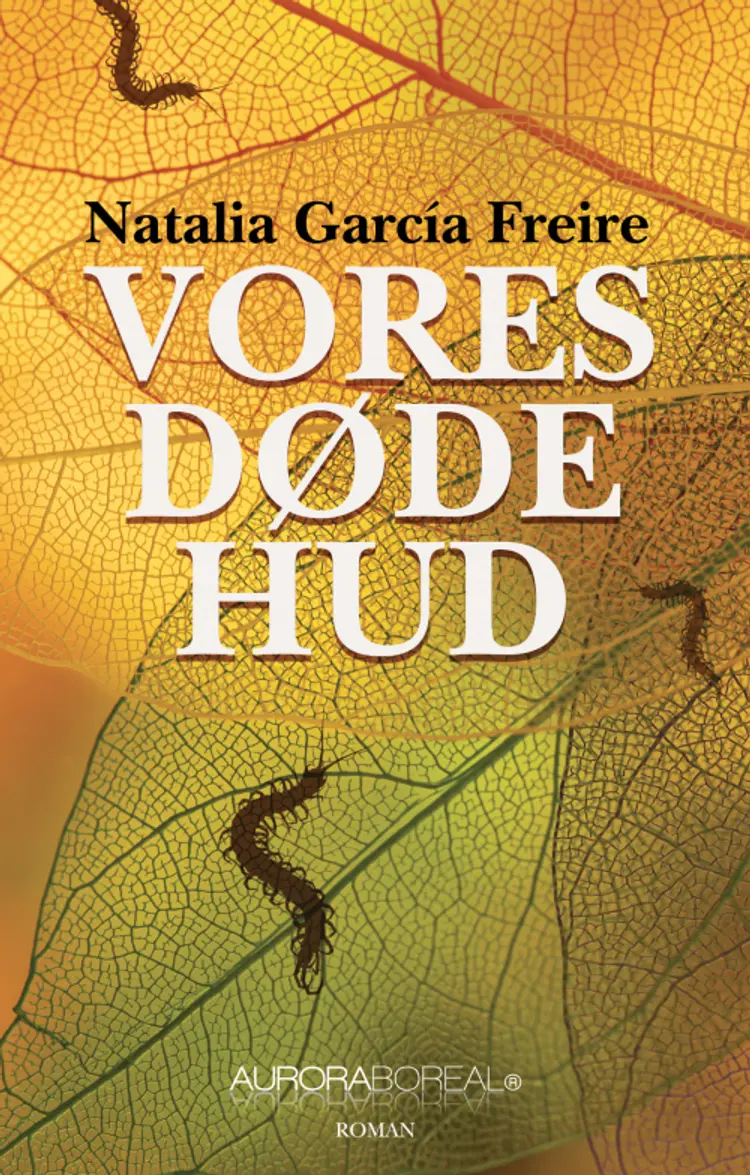 Vores døde hud af Natalia García Freire